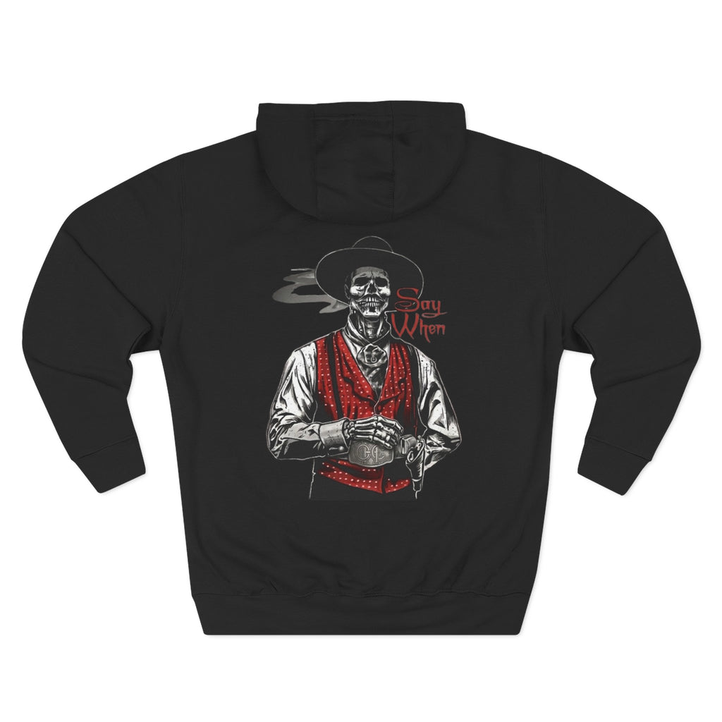 Outlaw Heritage Co. Graphic Hoodie “Say When”